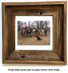 trail rides near me in Lake Grove, New York